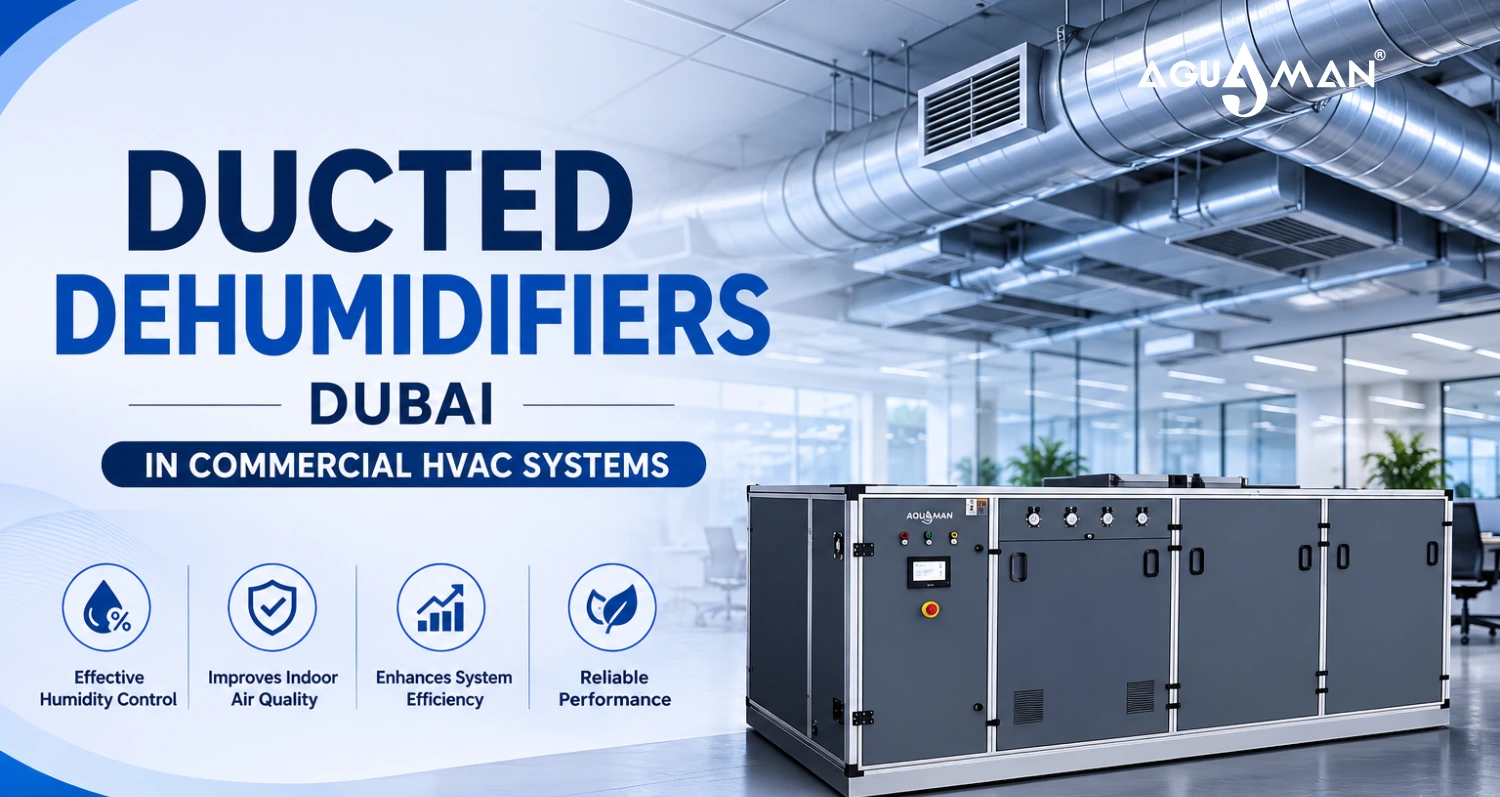 The Role of Ducted Dehumidifiers Dubai in Commercial HVAC Systems